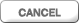 Cancel